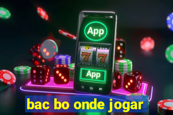 bac bo onde jogar